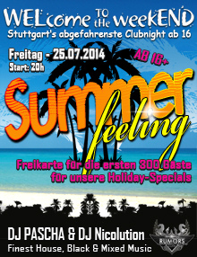 Party Flyer: WELcome to the weekEND - Summer Feeling 2014 (ab 16) am 25.07.2014 in Stuttgart