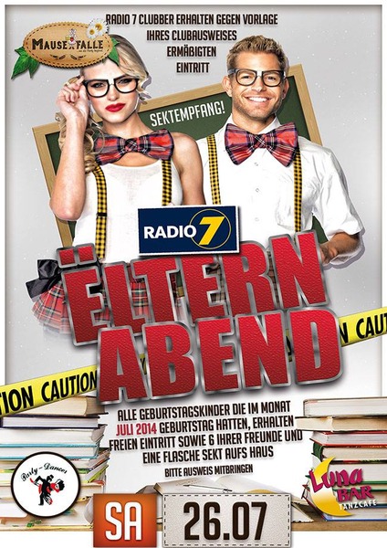 Party Flyer: RADIO 7 ELTERN ABEND @ Mausefalle Bad Saulgau am 26.07.2014 in Bad Saulgau