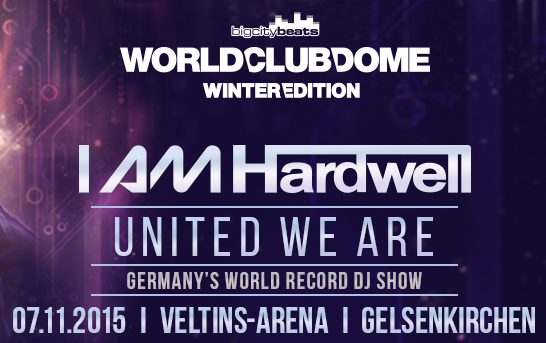Party Flyer: I AM Hardwell - United We Are - WORLD CLUB DOME Winter Edition - BCB am 07.11.2015 in Gelsenkirchen
