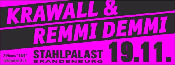 Party Flyer: KRAWALL & REMMI DEMMI* am 19.11.2016 in Brandenburg an der Havel