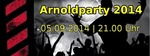 Arnoldparty 2014 am Freitag, 05.09.2014