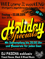 WELcome to the weekEND - Holiday Special II (ab 16) am Freitag, 22.08.2014
