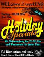 WELcome to the weekEND - Holiday Special III (ab 16) am Freitag, 05.09.2014