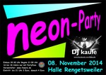 FV WaRe-neonParty in der Randenhalle Rengetsweiler am Samstag, 08.11.2014