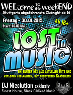 WELcome to the weekEND - LOST in MUSIC (ab 16) am Freitag, 30.01.2015