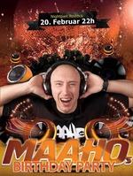 DJ MAAHOs Birthday Party meets Campus Club! am Freitag, 20.02.2015