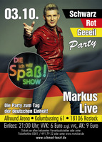 Schwarz-Rot-Geeeil Party - Markus Live - am Sa. 03.10.2015 in Rostock (Rostock)