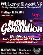 WELcome to the weekEND - New Generation (ab 16) am Freitag, 17.04.2015