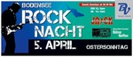 Bodensee Rock Nacht am Sonntag, 05.04.2015