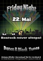 Friday Night prsentiert: Dance & Black Tunes am Freitag, 22.05.2015