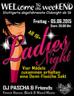 WELcome to the weekEND - Ladies Night (ab 16) am Freitag, 05.06.2015