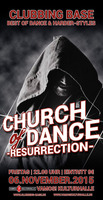 CLUBBING BASE - CHURCH OF DANCE | resurrection am Freitag, 06.11.2015