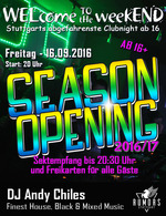 WELcome to the weekEND - Season Opening (ab 16) am Freitag, 16.09.2016