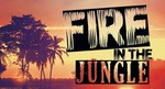 Fire in the Jungle am Samstag, 17.09.2016