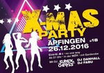 X- MAS PARTY 2016 pfingen - am Mo. 26.12.2016 in Maselheim (Biberach)