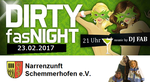 DIRTY fasNIGHT - Narrenzunft Schemerhofen am Donnerstag, 23.02.2017