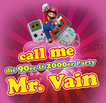 Hamburg tanzt! "Call me Mr. Vain" - die 90er & 2000er Party - am Sa. 17.06.2017 in Hamburg (Hamburg)