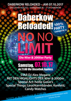 Daberkow Reloaded "No Limit" - die 90er & 2000er Party - am Sa. 07.10.2017 in Jarmen (Vorpommern-Greifswald)