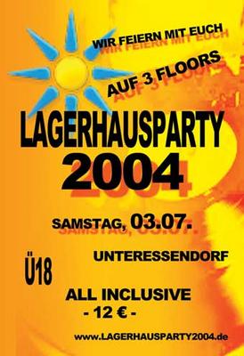 Party Flyer: Lagerhausparty 2004 am 03.07.2004 in Hochdorf