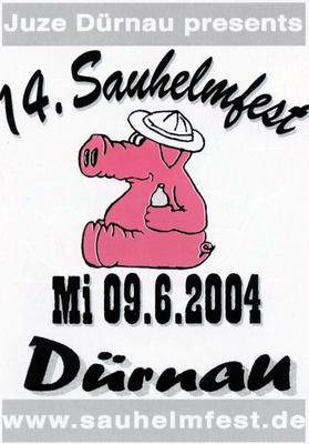 Party Flyer: 14. Sauhelmfest am 09.06.2004 in Drnau