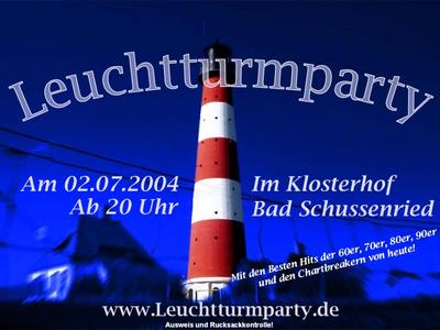 Party Flyer: Leuchtturmparty 2004 am 02.07.2004 in Bad Schussenried
