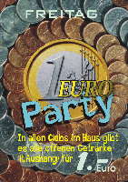 Party Flyer: Die legendre 1 Euro-Night am 16.07.2004 in Pfullingen