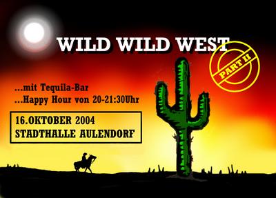 Party Flyer: Wild Wild West Party (Part II) am 16.10.2004 in Aulendorf