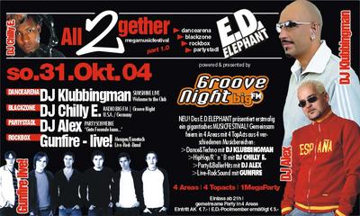 Party Flyer: ALL2GETHER MEGAMUSICFESTIVAL IM E.D.ELEPHANT am 31.10.2004 in Mengen