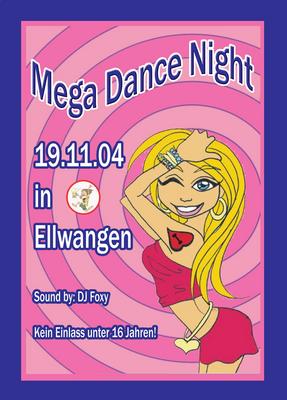 Party Flyer: Mega Dance Night am 19.11.2004 in Rot/Rot
