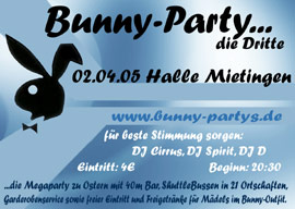 Party Flyer: Bunny-Party die Dritte in Mietingen am 02.04.2005 in Mietingen