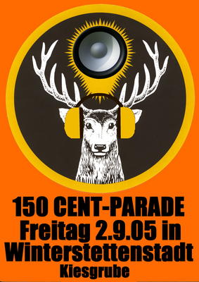 Party Flyer: 150 CENT PARADE WINTERSTETTENSTADT am 02.09.2005 in Ingoldingen