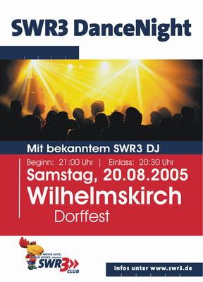 Party Flyer: SWR3>> DanceNight am 20.08.2005 in Horgenzell