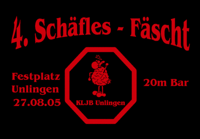 Party Flyer: Das 4. Schäflesfescht der Landjugend Unlingen am 27.08.2005 in Unlingen