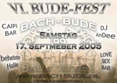 Party Flyer: VI. Bach-Bude Fest am 17.09.2005 in Laupheim