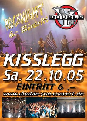 Party Flyer: DOUBLE YOU KISSLEGG Rocknight am 22.10.2005 in Kilegg