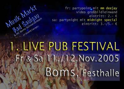 Party Flyer: Live Pub Festival am 11.11.2005 in Boms