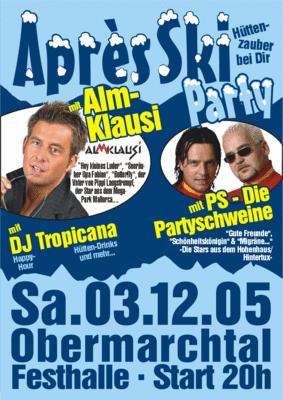 Party Flyer: MEGA APRÈS SKI PARTY 2005 OBERMARCHTAL am 03.12.2005 in Obermarchtal