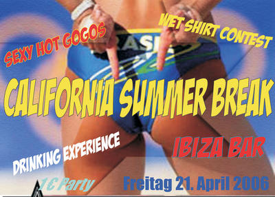Party Flyer: California Summer Break am 21.04.2006 in Mlln