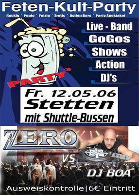 Party Flyer: Fetenkultparty | DJ BOA | ZERO | GoGos | Stetten b. Lph am 12.05.2006 in Achstetten