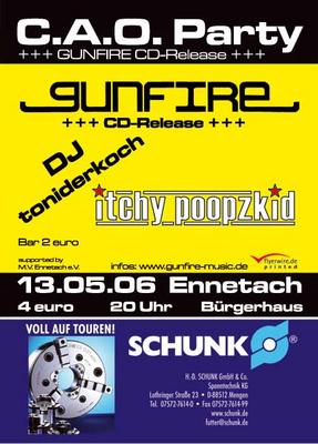 Party Flyer: C.A.O. Party +++ GUNFIRE CD-Release +++ mit Itchy Poopzkid und DJ am 13.05.2006 in Mengen