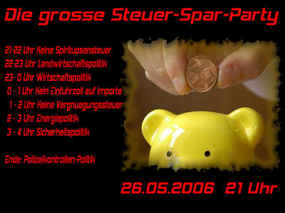 Party Flyer: Steuer-Spar-Party am 26.05.2006 in Mlln