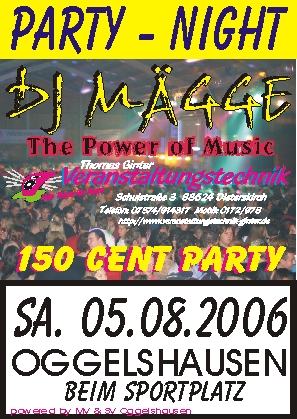 Party Flyer: PARTY NIGHT mit DJ MGGE am 05.08.2006 in Oggelshausen