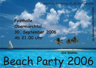Party Flyer:  Beach Party 2006 - Die Siebte - am 30.09.2006 in Obermarchtal