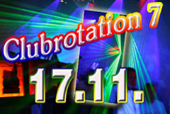 Party Flyer: Clubrotaion 7 am 17.11.2006 in Bad Doberan
