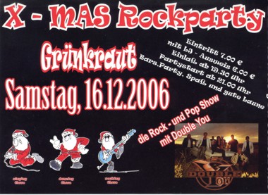 Party Flyer: Double You | Christmas LJ Rock | Grnkraut am 16.12.2006 in Grnkraut