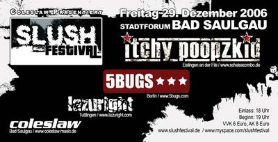 Party Flyer: SLUSH FESTIVAL am 29.12.2006 in Bad Saulgau
