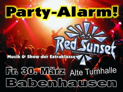 Party Flyer: Party-Alarm mit RED SUNSET in Babenhausen am 30.03.2007 in Babenhausen