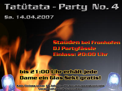 Party Flyer: Tattata Party No. 4 am 14.04.2007 in Fronreute