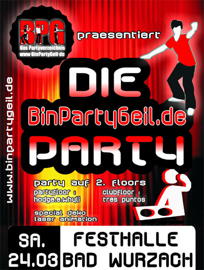 Party Flyer: +++ BINPARTYGEIL PARTY  Nr. 3 +++ am 24.03.2007 in Bad Wurzach