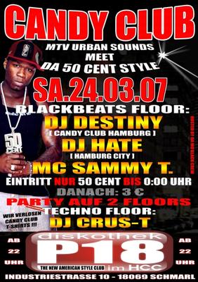 Party Flyer: Candy Club "MTV Urban Sounds meet Da 50 CENT Style" am 24.03.2007 in Rostock